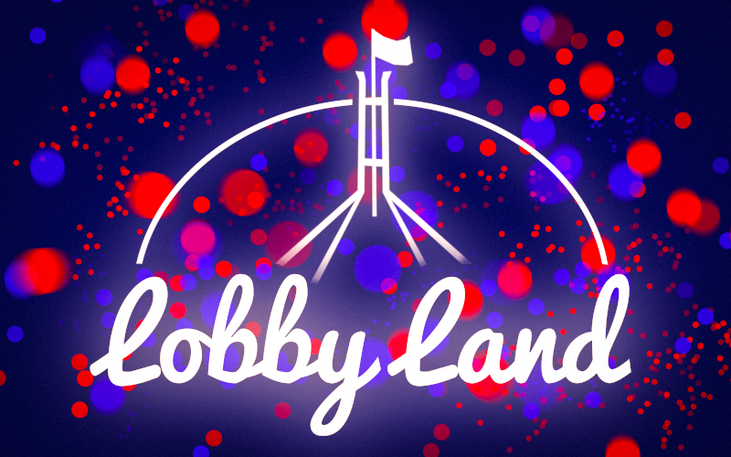 Lobbyland, lobbying, lobbyists